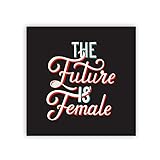 YaYa Cafe Womens Day Gifts The Future is Female Printed Fridge Magnet-Square