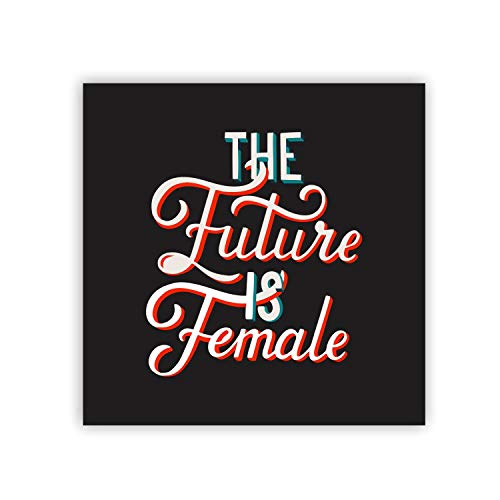 YaYa Cafe Womens Day Gifts The Future is Female Printed Fridge Magnet-Square