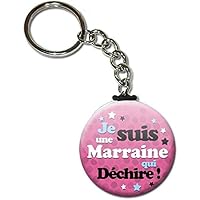 Je suis une MARRAINE qui déchire Porte clés chaînette 38mm ( Idée Cadeau Baptême Communion Noël )