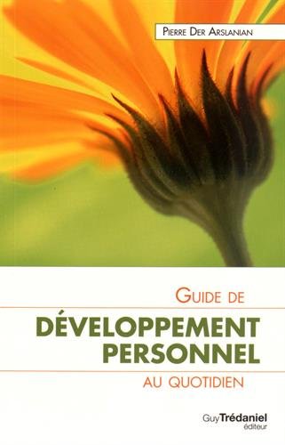 Download Guide de développement personnel au quotidien Download Guide de développement personnel au quotidien