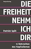 Cover zum Buch Die Freiheit nehm ich dir: 11 Kehrsei...