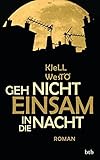 Cover zum Buch Geh nicht einsam in die Nacht