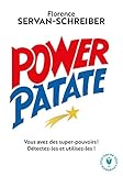 Power Patate: Vous avez des super-pouvoirs ! Détectez-les et utilisez-les !