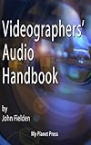Image de Videographer's Audio Handbook (English Edition)