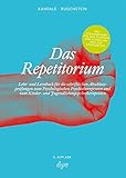 Das Repetitorium: Lehr- und Lernbuch für die schriftlichen Abschlussprüfungen zum Psychologischen Psychotherapeuten und zum Kinder- und Jugendlichenpsychotherapeuten by Miki Kandale, Kai Rugenstein
