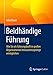 Beidhändige Führung: Wie Sie als Führungskraft in großen Organisationen Innovationssprünge ermöglichen by