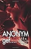 Anonym gef...: 15 x fremde Haut spüren! by 