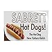 Produktbild Sabrett Hot Dogs! New Yorkers Relish Indoor Store Schild, Selbstklebende Vinyl-Warnaufkleber, Warnaufkleber, Warnschild, Warnschild, verschließbar, 11,4 x 30,5 cm
