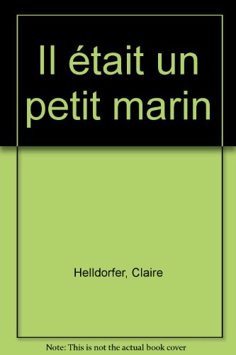 couverture de : Il &eacute;tait un petit marin