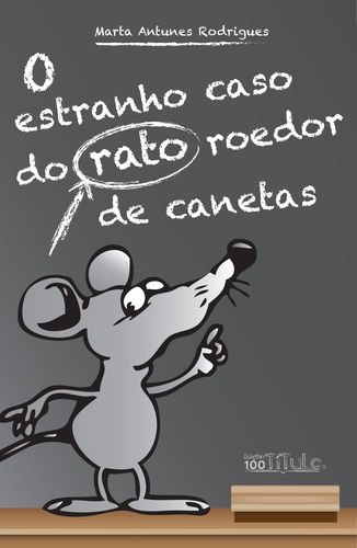 Preisvergleich Produktbild O Estranho Caso Do Rato Roedor De Canetas