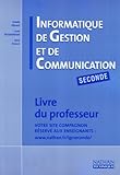 Image de Informatique de Gestion et de Communication Seconde : Livre du professeur