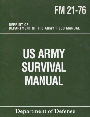 US Army Survival Manual: FM 21-76 livre
