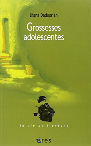 couverture de : Grossesses adolescentes