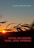 Image de Rwanda 1994 : Mémoires tristes, justice improbable
