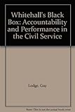 Image de Whitehall's Black Box: Accountability and Performance in the Civil Service