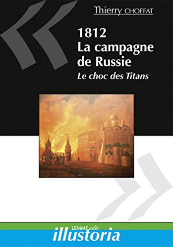 La campagne de Russie (1812) 