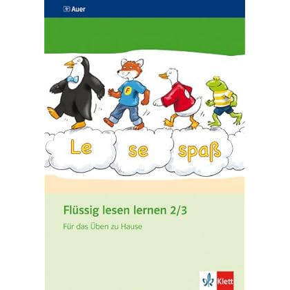 Flüssig lesen lernen - Neubearbeitung / Für das Üben zu Hause 2./3. Schuljahr