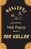 Cover zum Buch Nick Francis 4. Der Keller
