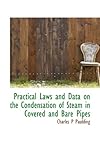 Image de Practical Laws and Data on the Condensation of Steam in Covered and Bare Pipes