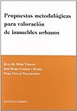 Propuestas metodologicas para valoracion de inmuebles urbanos (Urbanismo (comares))