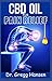 Produktbild CBD OIL FOR PAIN RELIEF: Your Comprehensive Guide to CBD Oil for Natural and Effective Pain Relief Treatment (Neck or Back Pain, Acute pain, Anxiety and Depression E.t.c)
