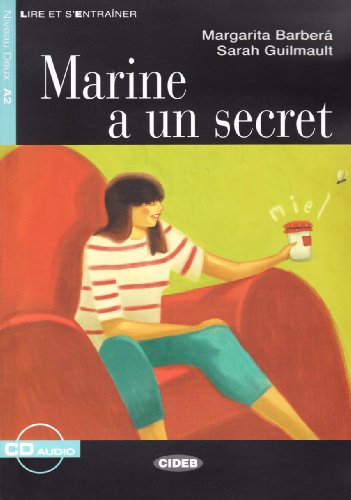 MARINE A UN SECRET: Marine a un secret + CD (Lire et s'entraîner)