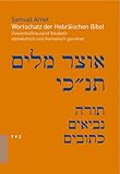 Image de Wortschatz der Hebräischen Bibel. Zweieinhalbtausend Vokabeln alphabetisch und thematisch geordnet