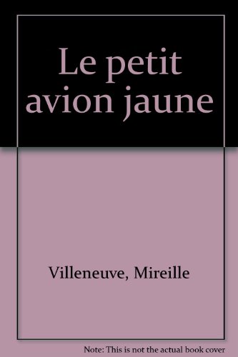 Le petit avion jaune
