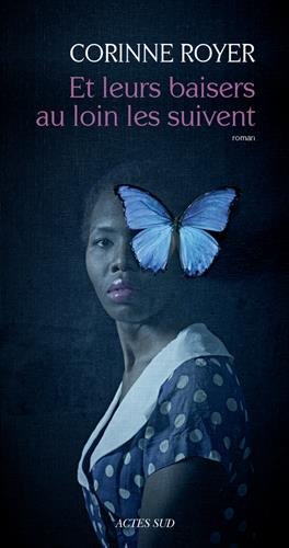 couverture de : Et leurs baisers au loin les suivent