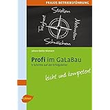 Profi im GaLaBau: 9 Schritte auf der Erfolgsleiter