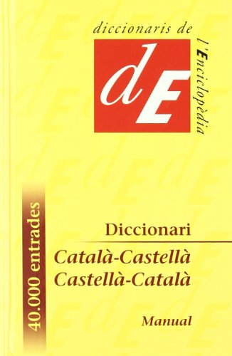 Diccionari CatalàCastellà / CastellàCatalà, manual: 18 (Diccionaris Bilingües)