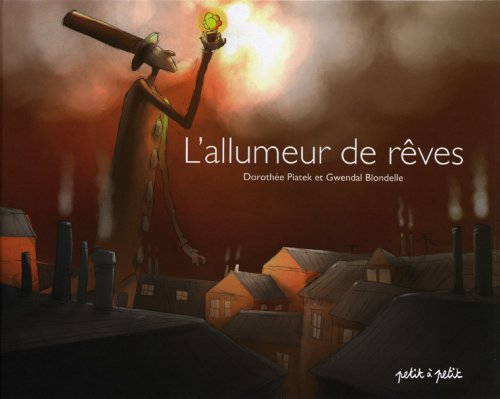 couverture de : L'Allumeur de r&ecirc;ves