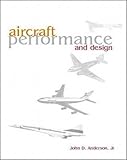 Image de Aircraft Performance & Design (Int'l Ed)