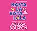 Produktbild Hasta La Vista, Lola (Lola Cruz, Band 2)