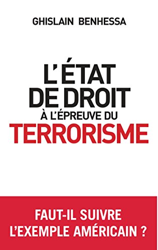 L'État de droit à l'épreuve du terrorisme