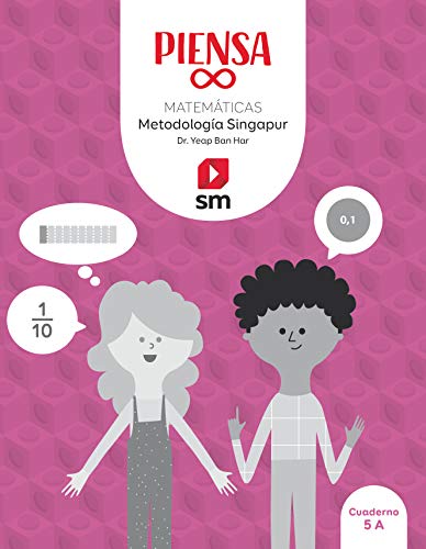 Piensa [infinito] Metodología Singapur 5 Primaria (SIN COLECCION)