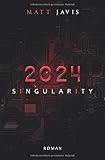 2024 - Singularity: Roman (deutsche Ausgabe) by