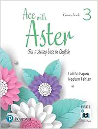 Ace With Aster English Coursebook Cbse Class 3 Lalitha Eapen Neelam Tahlan Amazon In Books Ace With Aster English Coursebook Cbse Class 3 Lalitha Eapen Neelam Tahlan Amazon In Books