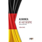 Almanca: A1-A2 Seviye Temel Bilgiler Kitabı