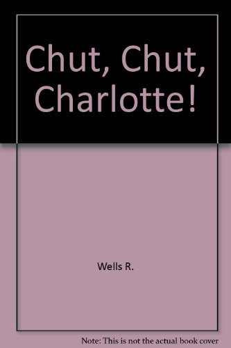 <a href="/node/5304">Chut,chut,Charlotte</a>