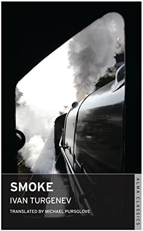 Smoke: Ivan Turgenev. (Alma Classics)