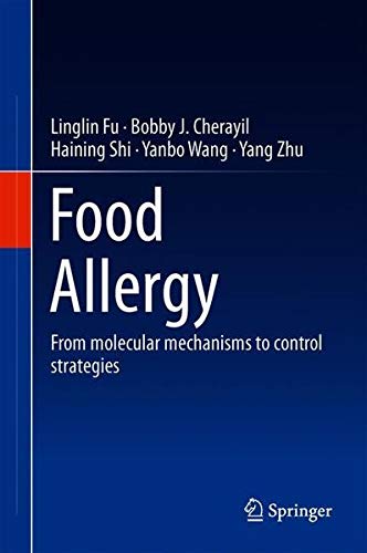 Preisvergleich Produktbild Food Allergy: From molecular mechanisms to control strategies