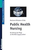 Image de Public Health Nursing: Der Beitrag der Pflege zur Bevölkerungsgesundheit