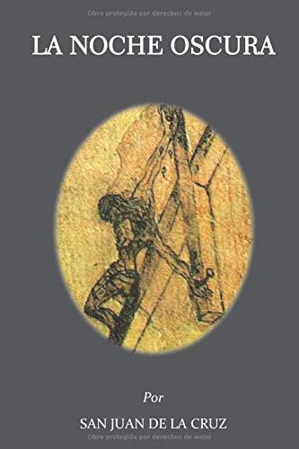 La Noche Oscura La Noche Oscura