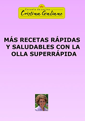 Download Más recetas rápidas y saludables con la olla superrápida Download Más recetas rápidas y saludables con la olla superrápida
