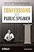 Confessions of a Public Speaker (English Edition) by 
