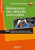 Image de Maintenance des véhicules automobiles Tome 2, Bac Pro - Livre élève - Ed.2010