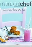 Cuisiner pour les petits