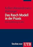 Image de Das Rasch Modell in der Praxis: Eine Einführung in eRm