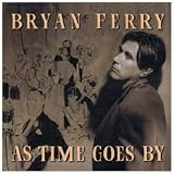As Time Goes By Import Edition by Ferry, Bryan (1999) Audio CD - Bryan Ferry